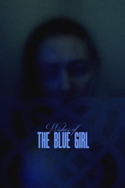 Wishes of the Blue Girl-123movies