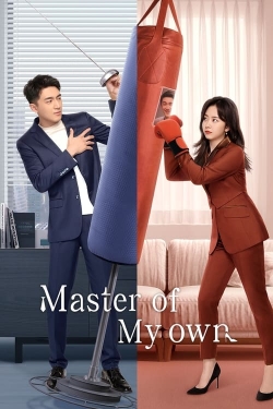 Master of My Own-123movies