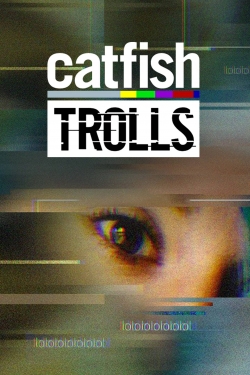 Catfish: Trolls-123movies