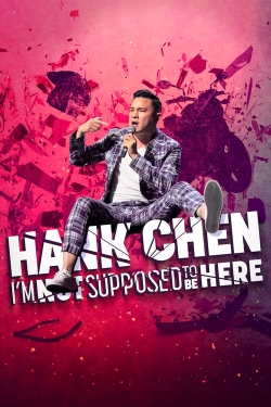 Hank Chen: I'm Not Supposed to Be Here-123movies