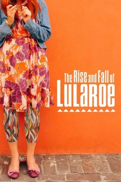 The Rise and Fall of Lularoe-123movies