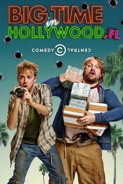 Big Time in Hollywood, Fl-123movies