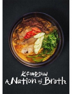 K Food Show: A Nation of Broth-123movies