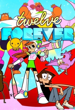 Twelve Forever-123movies