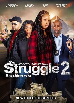 The Struggle II: The Dilemma-123movies