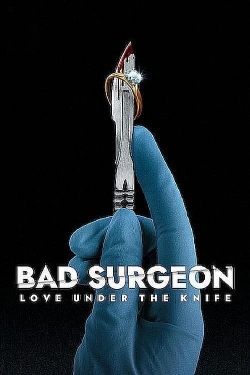 Bad Surgeon: Love Under the Knife-123movies