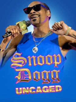 Snoop Dogg: Uncaged-123movies