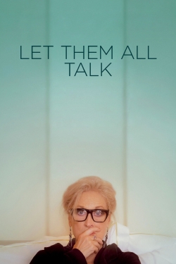Let Them All Talk-123movies