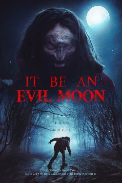 It Be an Evil Moon-123movies