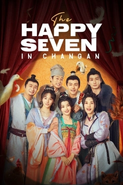 The Happy Seven in Changan-123movies