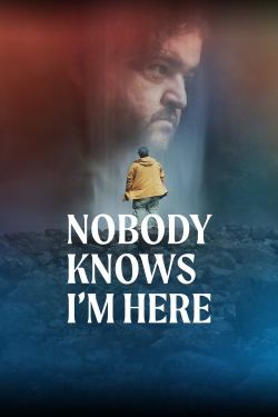 Nobody Knows I'm Here-123movies