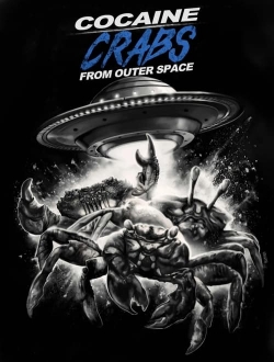 Cocaine Crabs From Outer Space-123movies