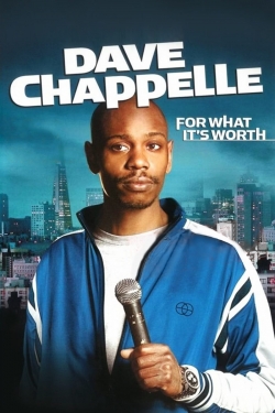 Dave Chappelle: For What It's Worth-123movies