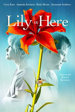 Lily Is Here-123movies