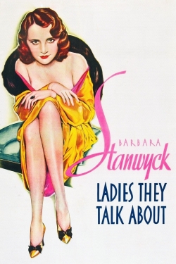 Ladies They Talk About-123movies