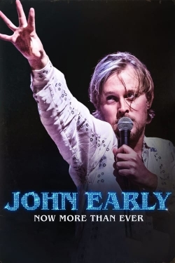 John Early: Now More Than Ever-123movies