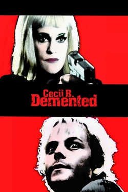 Cecil B. Demented-123movies