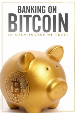 Banking on Bitcoin-123movies