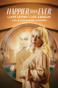 Happier Than Ever: A Love Letter to Los Angeles-123movies