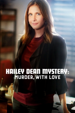 Hailey Dean Mystery: Murder, With Love-123movies