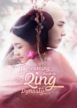 Dreaming Back to the Qing Dynasty-123movies