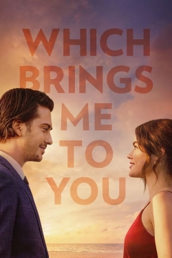 Which Brings Me to You-123movies