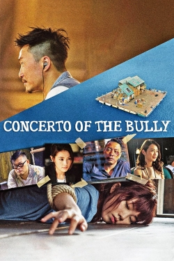 Concerto of the Bully-123movies