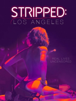 Stripped: Los Angeles-123movies