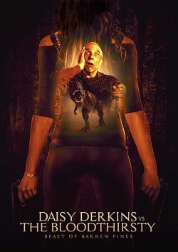 Daisy Derkins vs. The Bloodthirsty Beast of Barren Pines!-123movies