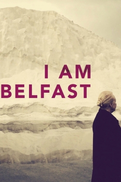 I Am Belfast-123movies