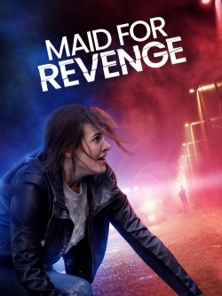 Maid for Revenge-123movies