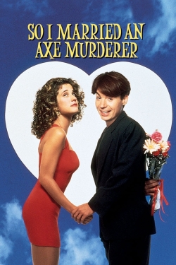 So I Married an Axe Murderer-123movies