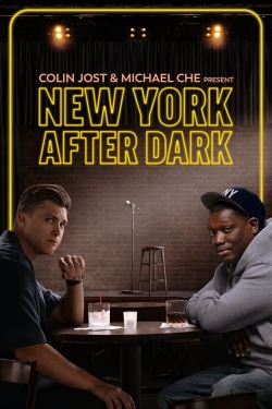 Colin Jost & Micheal Che Present: New York After Dark-123movies