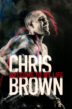 Chris Brown: Welcome to My Life-123movies