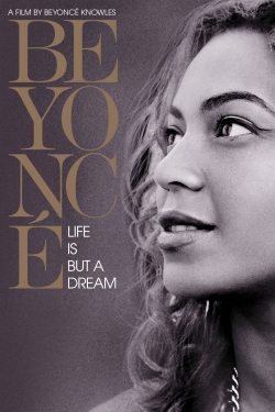 Beyoncé: Life Is But a Dream-123movies