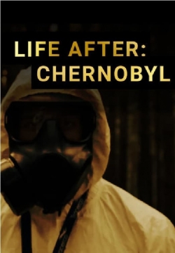 Life After: Chernobyl-123movies