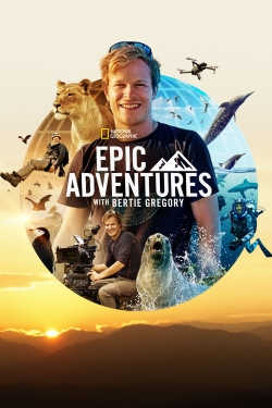 Epic Adventures with Bertie Gregory-123movies