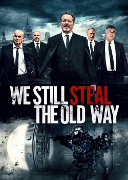 We Still Steal the Old Way-123movies