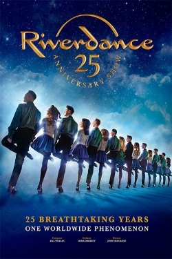 Riverdance 25th Anniversary Show-123movies