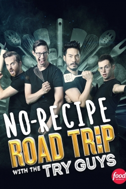No Recipe Road Trip With the Try Guys-123movies