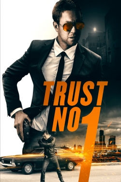 Trust No 1-123movies