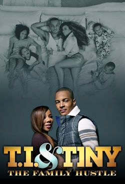 T.I. & Tiny: The Family Hustle-123movies