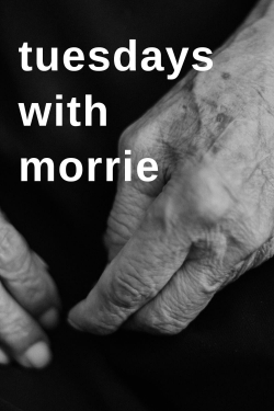 Tuesdays with Morrie-123movies
