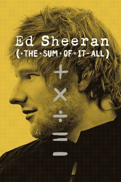 Ed Sheeran: The Sum of It All-123movies