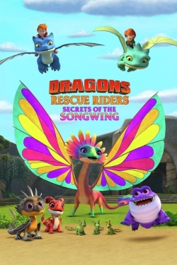 Dragons: Rescue Riders: Secrets of the Songwing-123movies