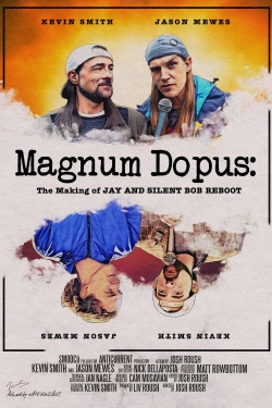 Magnum Dopus: The Making of Jay and Silent Bob Reboot-123movies