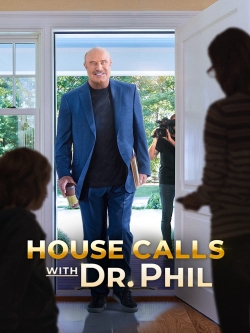 House Calls with Dr Phil-123movies