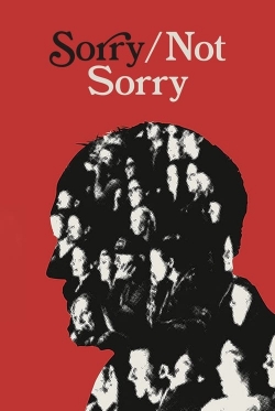 Sorry/Not Sorry-123movies