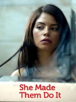She Made Them Do It-123movies