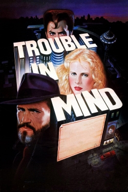 Trouble in Mind-123movies